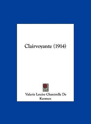 Clairvoyante (1914) [French] 1162074051 Book Cover