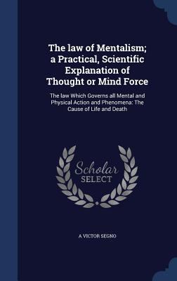 The law of Mentalism; a Practical, Scientific E... 1340161052 Book Cover