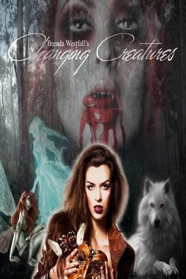Changing Creatures 1511722797 Book Cover