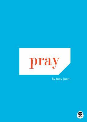 Pray 1576834522 Book Cover