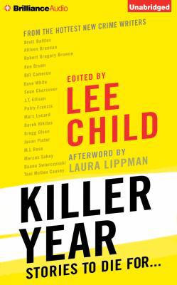 Killer Year: Stories to Die For... 1511310375 Book Cover