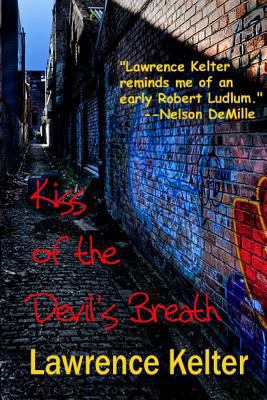 Kiss of the Devil's Breath: A Seedy Tale From t... 1466354615 Book Cover