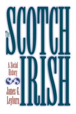 The Scotch-Irish: A Social History 0807842591 Book Cover