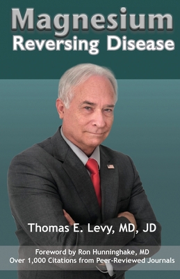 Magnesium: Reversing Disease 0998312401 Book Cover