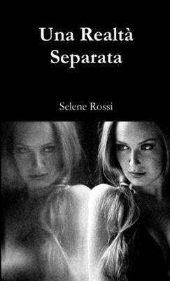 Una Realtà Separata [Italian] 1291990046 Book Cover