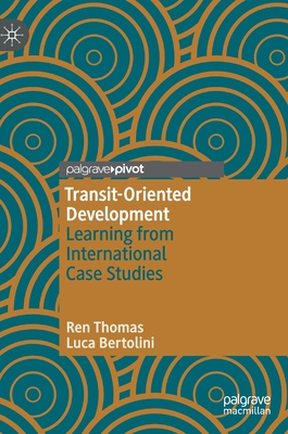 Transit-Oriented Development: Learning from Int... 3030484696 Book Cover