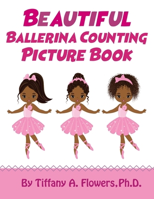 Beautiful Ballerina Counting Picture Book 1671314409 Book Cover