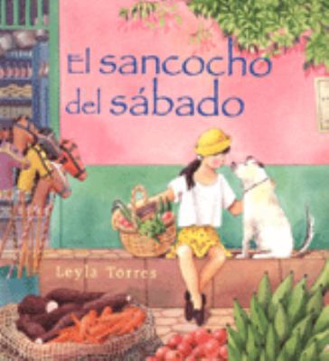El Sancocho del Sabado: Spanish hardcover editi... [Spanish] 0374319979 Book Cover