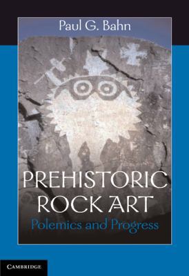 Prehistoric Rock Art: Polemics and Progress B00BG74O7G Book Cover