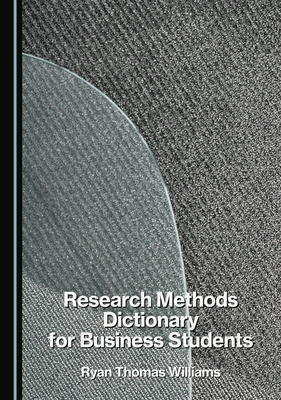 Research Methods Dictionary for Business Students 1036455645 Book Cover