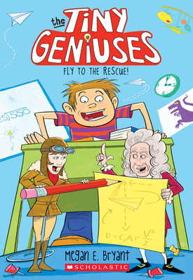 Fly to the Rescue (Tiny Geniuses #1) 0545909511 Book Cover