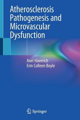 Atherosclerosis Pathogenesis and Microvascular ... 303020247X Book Cover