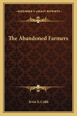 The Abandoned Farmers 1162744057 Book Cover