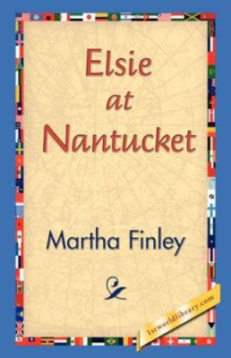 Elsie at Nantucket 1421829908 Book Cover