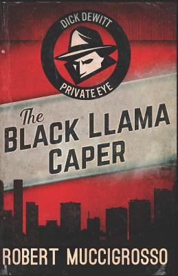 The Black Llama Caper 1976728495 Book Cover
