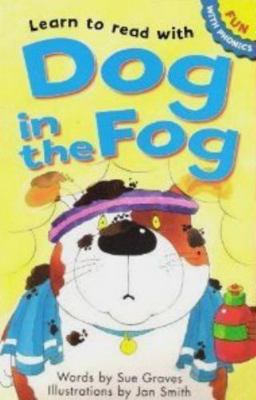 Learn to Read with Dog in the Fog (Fun with Pho... 1905372736 Book Cover