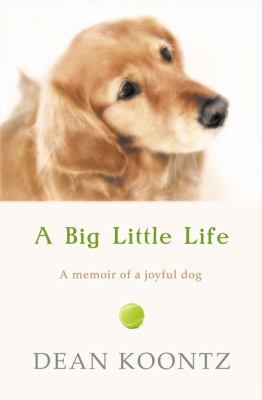 A Big Little Life 0007336829 Book Cover