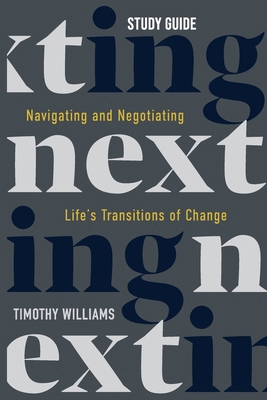 NEXTing Study Guide: Navigating and Negotiating... 1957369965 Book Cover