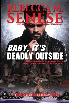 Baby, It's Deadly Outside 1927603927 Book Cover