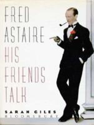 Fred Astaire His Friends Talk 0747503222 Book Cover