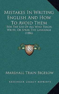 Mistakes In Writing English And How To Avoid Th... 1164842366 Book Cover