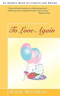 To Love Again 1450203523 Book Cover