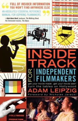 Inside Track for Independent Filmmakers 0988534207 Book Cover