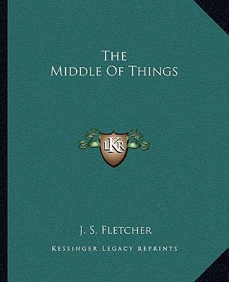 The Middle Of Things 1162702184 Book Cover