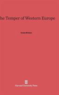 The Temper of Western Europe 0674188500 Book Cover