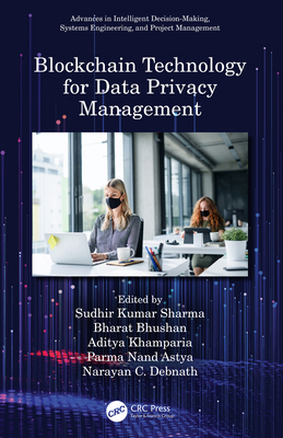 Blockchain Technology for Data Privacy Management 036767923X Book Cover