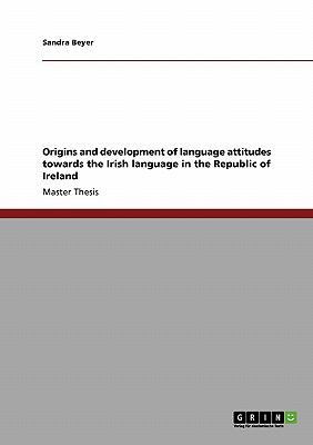 Origins and development of language attitudes t... 3640537165 Book Cover