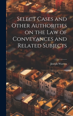 Select Cases and Other Authorities on the law o... 1020760443 Book Cover