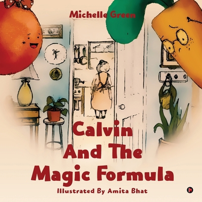 Calvin and the Magic Formula B0DMP3FNXK Book Cover