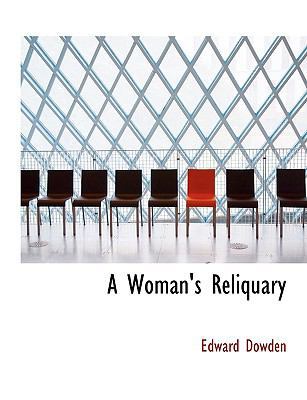 A Woman's Reliquary [Large Print] 1116024969 Book Cover
