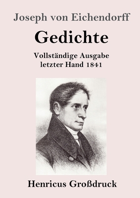 Gedichte (Großdruck): Vollständige Ausgabe letz... [German] 3847831739 Book Cover