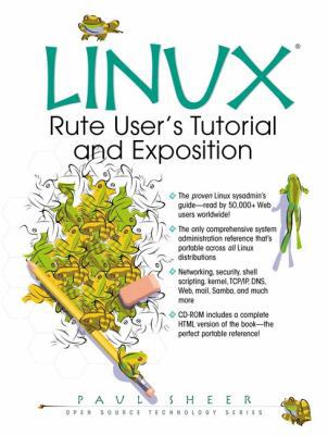 Linux: Rute User's Tutorial and Exposition 0130333514 Book Cover