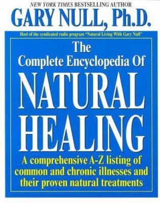 The Complete Encyclopedia of Natural Healing 0758202113 Book Cover