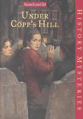Under Copp's Hill 1584850892 Book Cover