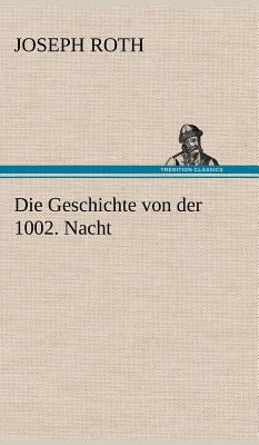 Die Geschichte Von Der 1002. Nacht [German] 3847265849 Book Cover