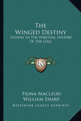 The Winged Destiny: Studies In The Spiritual Hi... 1163113956 Book Cover