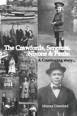 The Crawfords, Sergents, Nixons and Pauls: A Co... 0995116644 Book Cover