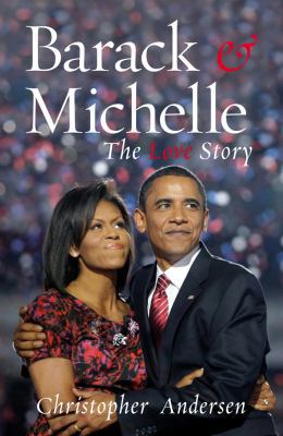 Barack and Michelle: The Love Story 1845966082 Book Cover