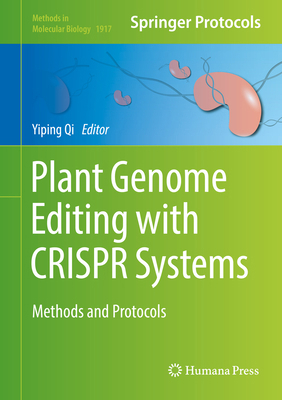 Plant Genome Editing with Crispr Systems: Metho... 1493989901 Book Cover
