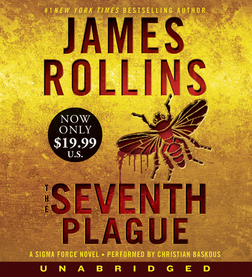 The Seventh Plague: A SIGMA Force Novel 0062695517 Book Cover