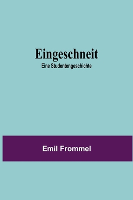 Eingeschneit; Eine Studentengeschichte 9354596274 Book Cover