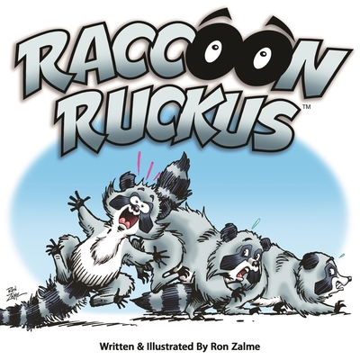 Raccoon Ruckus B08BWGPSSQ Book Cover