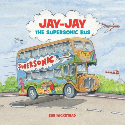 Jay-Jay The Supersonic Bus 0993073700 Book Cover