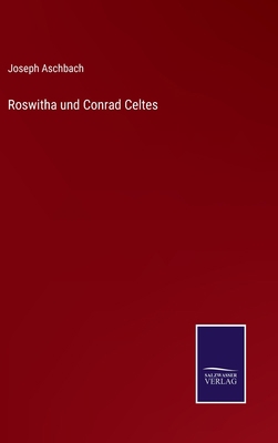 Roswitha und Conrad Celtes [German] 3375060173 Book Cover