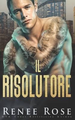 Il risolutore: Un romance di bratva [Italian] B09L4KJ6V9 Book Cover