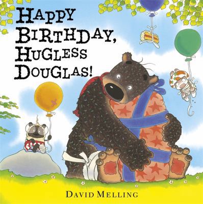 Happy Birthday, Hugless Douglas! Board Book 1444913263 Book Cover